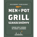 Men with the pot - Grill szakácskönyv