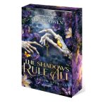   The Shadows Rule All - Az árnyak diadala - Éldekorált kiadás