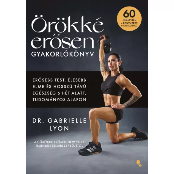 Örökké erősen gyakorlókönyv