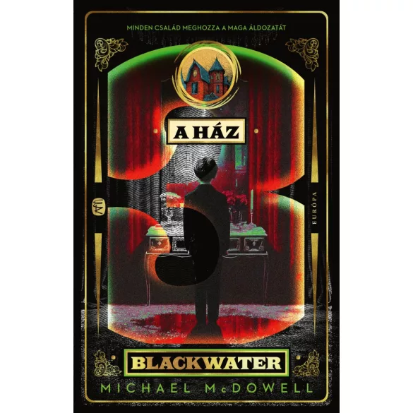 A ház - Blackwater 3.