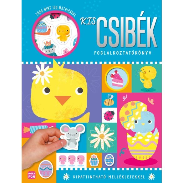 Kiscsibék - foglalkoztatókönyv több mint 100 matricával