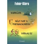 Narkózis - Négy nap a paradicsomban - Sárgaláz