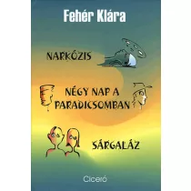 Narkózis - Négy nap a paradicsomban - Sárgaláz