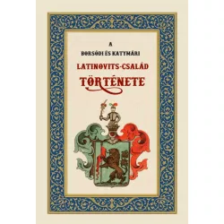 A borsódi és katymári Latinovits-család története