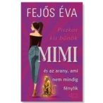 Mimi és az arany, ami nem mindig fénylik