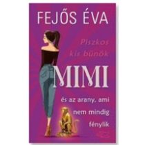 Mimi és az arany, ami nem mindig fénylik