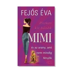 Mimi és az arany, ami nem mindig fénylik