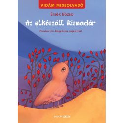   Az elkószált kismadár – Vidám meseolvasó 2. (2. kiadás)