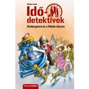   Shakespeare és a fekete álarcos (Idődetektívek 21.) 2. kiadás