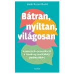 Bátran, nyíltan, világosan