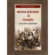 Magyar korcsmák és fogadók a XIII-XVIII. században