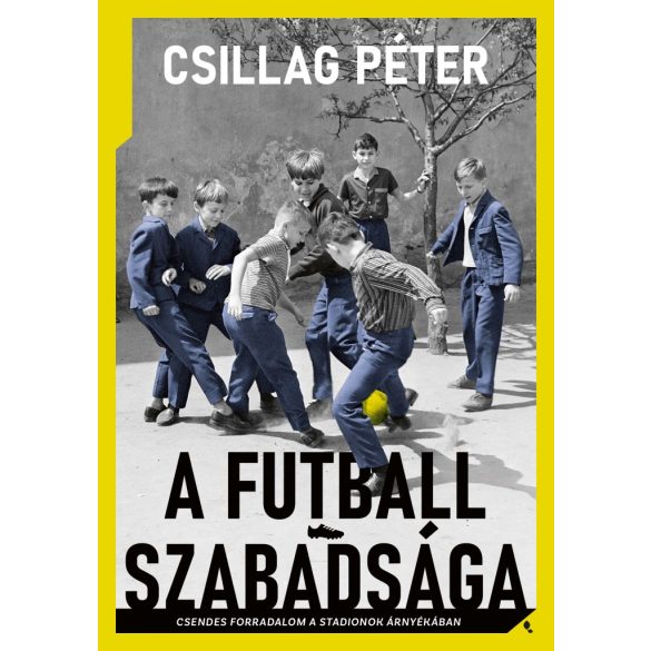 A futball szabadsága
