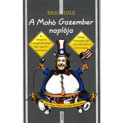   A Mohó Gazember naplója - Egy Monty Python kalandjai Amerikában