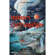 Isten űrhajója - Fantasztikus! regény