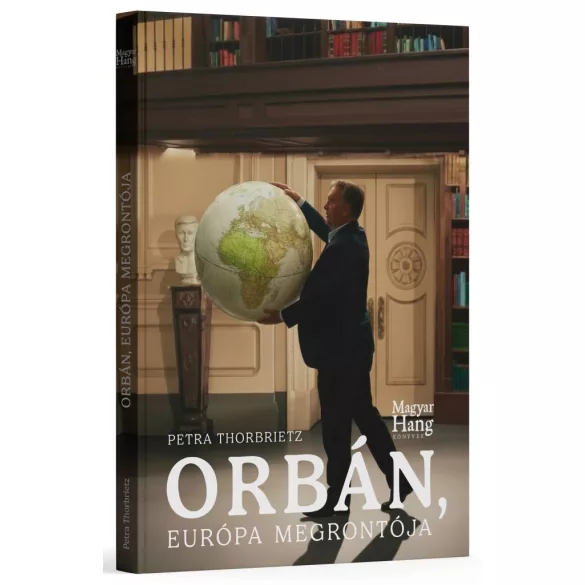Orbán, Európa megrontója