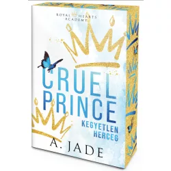 Cruel Prince – Kegyetlen herceg - Éldekorált kiadás
