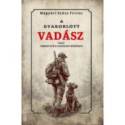 A gyakorlott vadász vagy ismertető a vadászat köréből