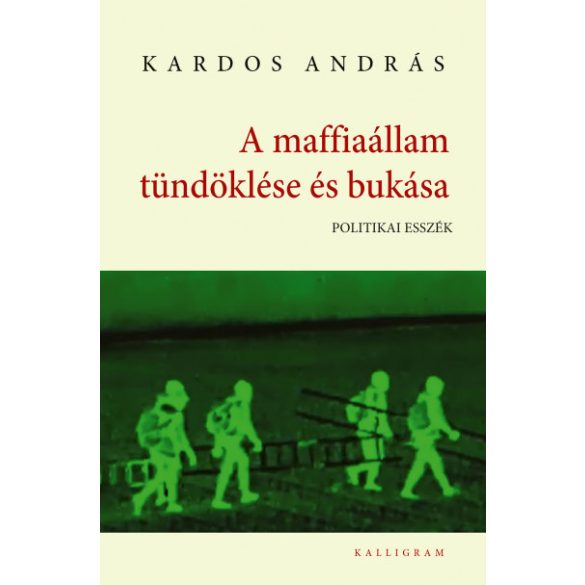 A maffiaállam tündöklése és bukása