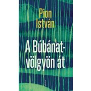 A Búbánat-völgyön át