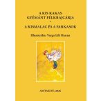   A kis kakas gyémánt félkrajcárja - A kismalac és a farkasok