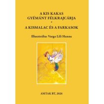   A kis kakas gyémánt félkrajcárja - A kismalac és a farkasok