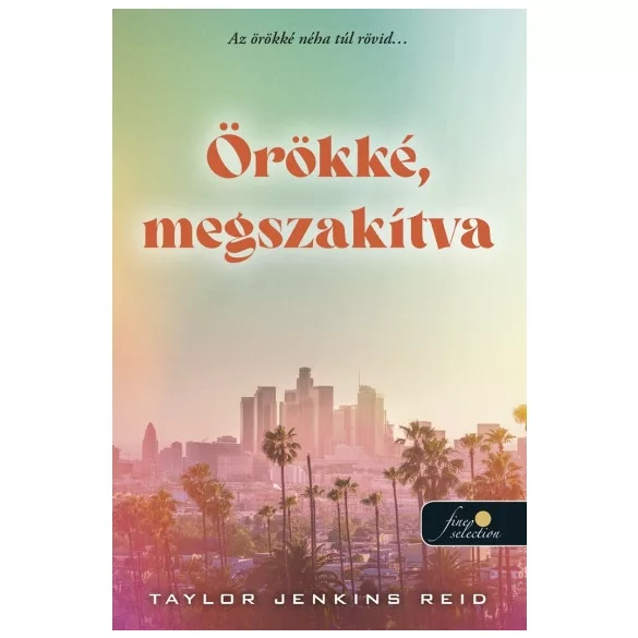 Örökké, megszakítva