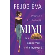 Mimi és a köddé vált indiai hercegő