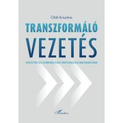   Transzformáló vezetés - Keresztény üzletemberek etikus döntéshozatala Magyarországon