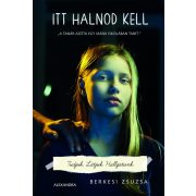 Itt halnod kell