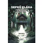Seprű Klára és az elhagyatott présház titka