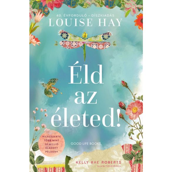 Éld az életed! - Díszkiadás