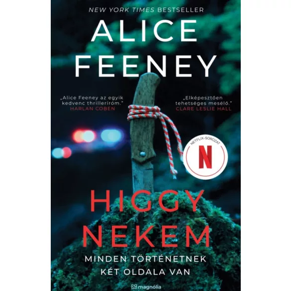 Higgy nekem – Minden történetnek két oldala van