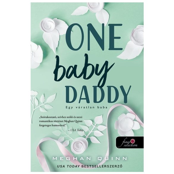 One Baby Daddy - Egy váratlan baba (Számok és randik 3.)