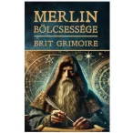 Merlin bölcsessége Brit Grimoire