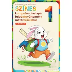  Színes kompetenciaalapú feladatgyűjtemény matematikából – 1. évfolyam