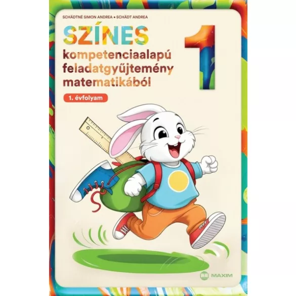 Színes kompetenciaalapú feladatgyűjtemény matematikából – 1. évfolyam