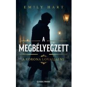 A Korona Lovagjai VI. - A megbélyegzett