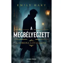 A Korona Lovagjai VI. - A megbélyegzett