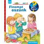 Finomat eszünk - Mit? Miért? Hogyan? Mini (77.)
