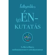   (g)ÉNkutatás - Lelki wellness tudományosan és szórakoztatóan