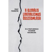 A globális liberalizmus összeomlása