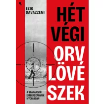 Hétvégi orvlövészek