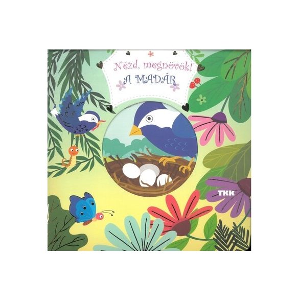 Nézd, megnövök! - A madár