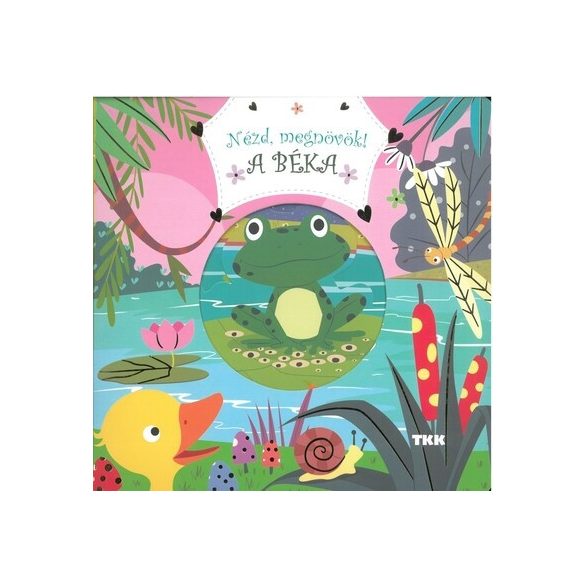 Nézd, megnövök! - A béka