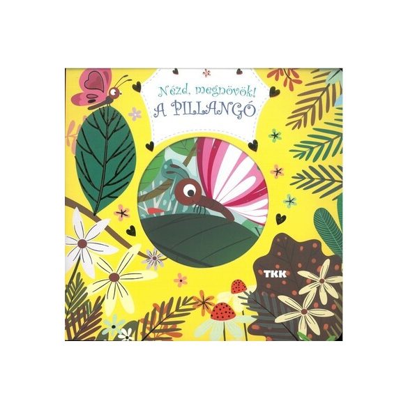 Nézd megnövök! - A pillangó