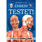 Fedezzük fel a csodálatos emberi testet!