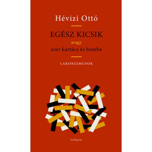 Egész kicsik - Avagy ezer kartács és bomba
