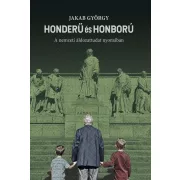Honderű és honború - A nemzeti áldozattudat nyomában