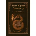 Szent Ciprián Grimoire-ja - A varázslók kincse