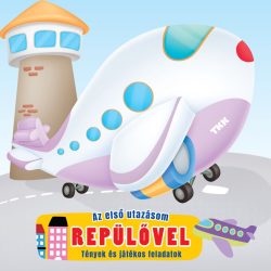 Az első utazásom - Repülővel